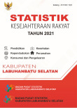 Statistik Kesejahteraan Rakyat Kabupaten Labuhanbatu Selatan 2021