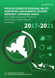 Produk Domestik Regional Bruto Menurut Lapangan Usaha Kabupaten Labuhanbatu Selatan 2017-2021 