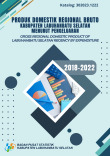 Produk Domestik Regional Bruto Menurut Pengeluaran Kabupaten Labuhanbatu Selatan 2018-2022 