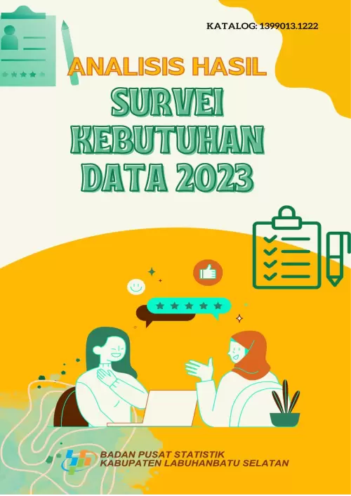 Analisis Hasil Survei Kebutuhan Data BPS Kabupaten Labuhanbatu Selatan Tahun 2023